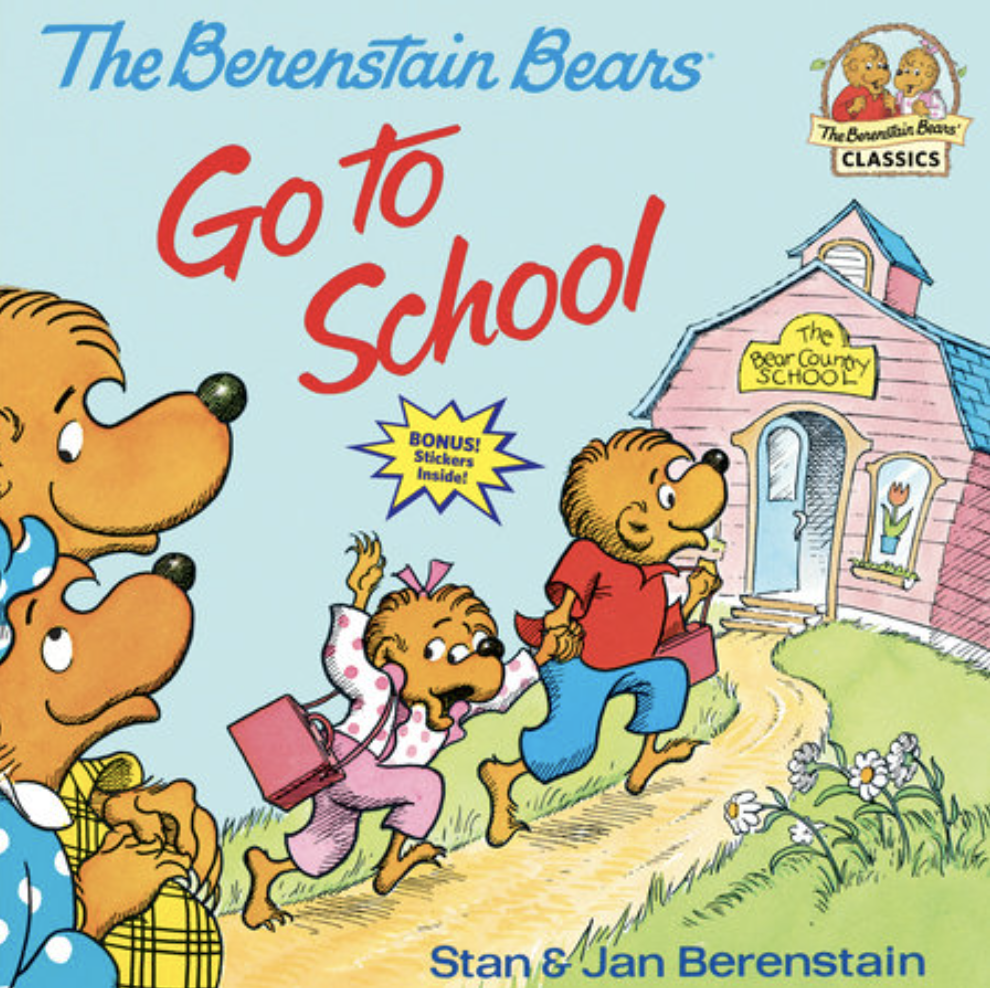 The Berenstain Bears Go to School by Stan & Jan Berenstain